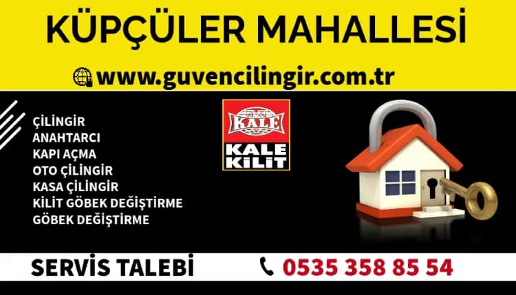 Küpçüler Çilingir Servisi