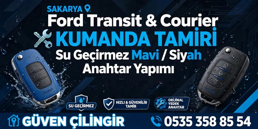 Sakarya Ford Transit & Courier Kumanda Tamiri | Su Geçirmez Mavi/Siyah Anahtar Yapımı